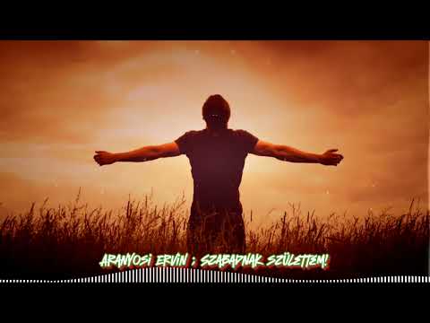 Aranyosi Ervin: Szabadnak születtem!  youtube Aranyosi Ervin: Szabadnak születtem!  youtube