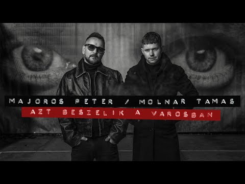 Majka, Molnár Tamás - Azt beszélik a városban youtube