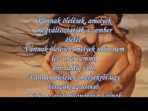 Az ölelés a legszebb emberi érintés. Boldog aki adja és aki kapja.. youtube