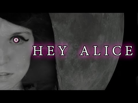 ALICE IN WONDERLAND SONG: Hey Alice youtube