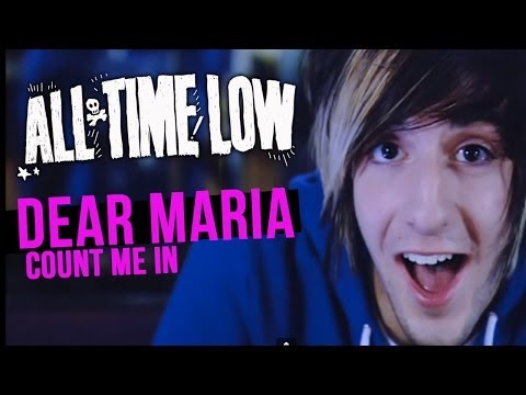 All Time Low - Dear Maria Count me In youtube