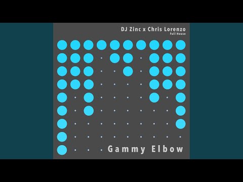 DJ Zinc & Chris Lorenzo - Gammy Elbow youtube