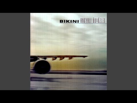 Bikini: Veled akarok youtube