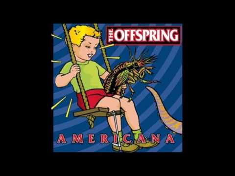 The Offspring - The Kids Aren't Alright youtube