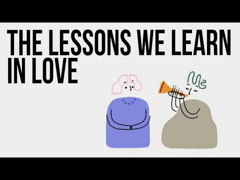 School of life: the lessions we learn in love youtube
