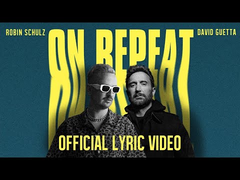 Robin Schulz & David Guetta - On Repeat youtube