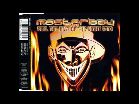 MASTERBOY Feel The Heat Of The Night youtube