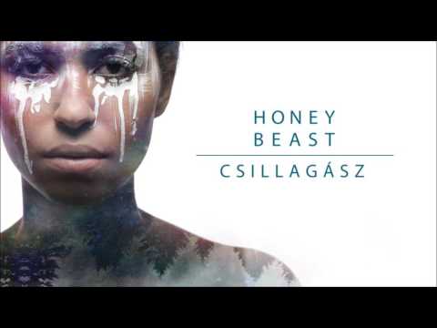 HONEYBEAST – Csillagász youtube HONEYBEAST – Csillagász youtube