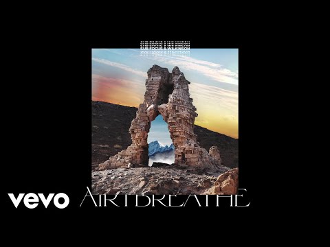 Sub Focus & Wilkinson - Air I Breathe youtube