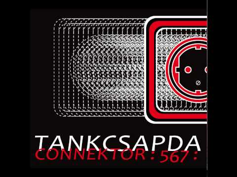 Tankcsapda Kicsikét youtube
