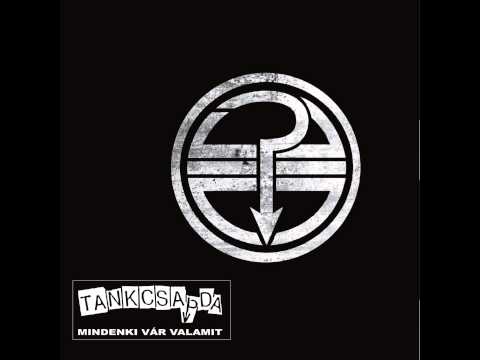 Tankcsapda - California über alles youtube